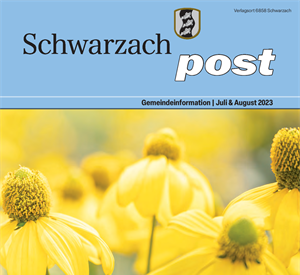 Schwarzach-Post Juli und August 2023